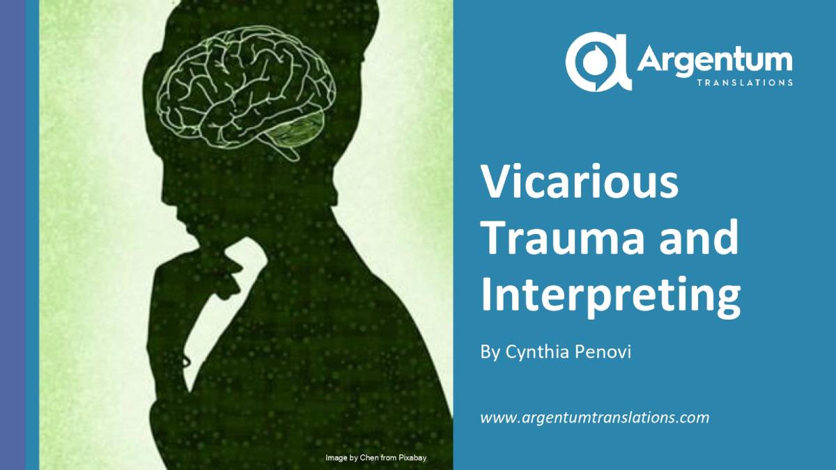Vicarious Trauma and Interpreting_Power Point Presentation_Cynthia Penovi_Argentum Translations_page-0001 Vicarious Trauma and Interpreting_Power Point Presentation_Cynthia Penovi_Argentum Translations_page-0001